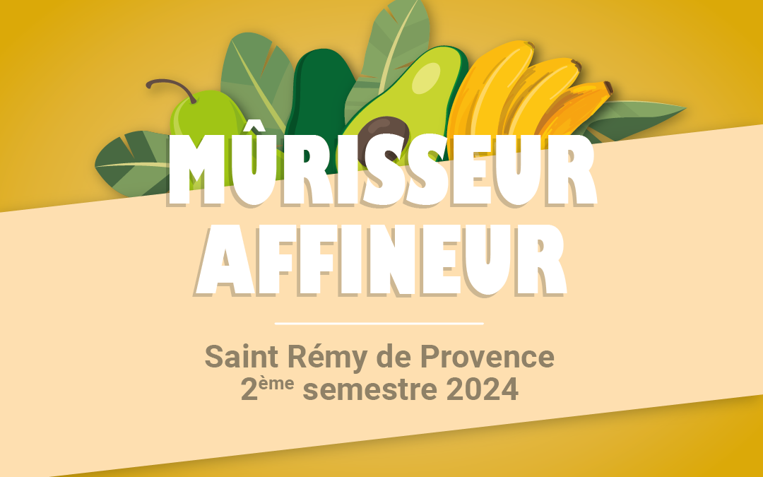 Mûrisseur – Affineur