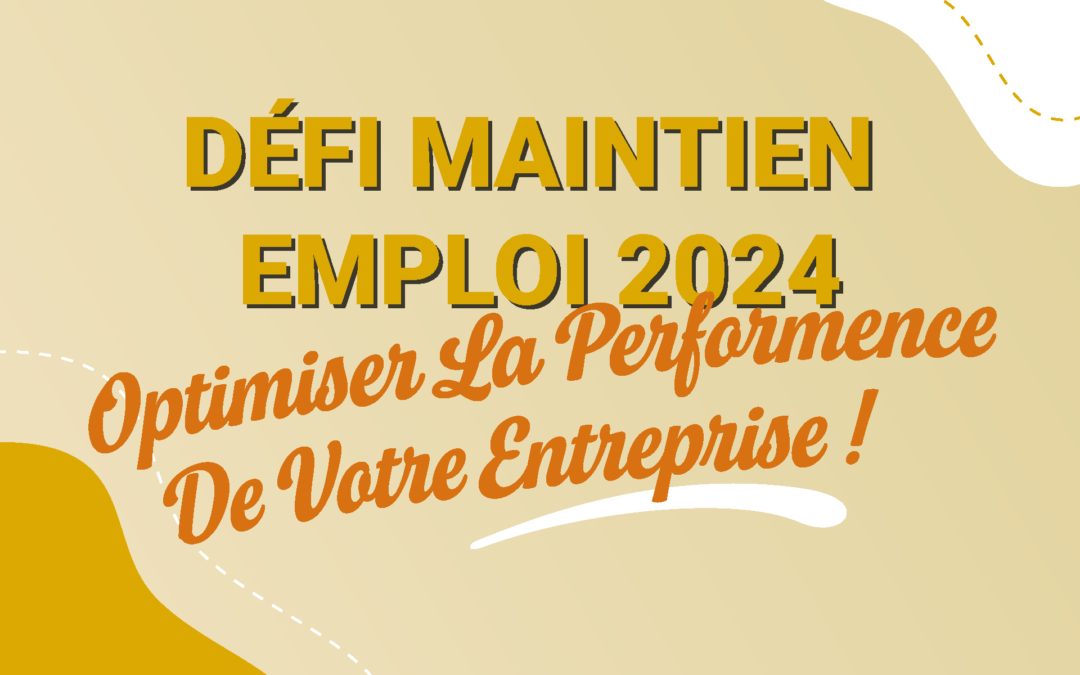 Dispositif DÉFI Emploi – Défi maintien emploi