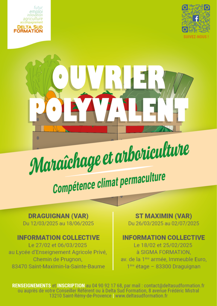 Affiche avec la période de formation Ouvrier Polyvalent Maraîchage et Arboriculture - compétences climat permaculture pour 2025 Draguignan et Saint-Maximin-la-Sainte-Baume